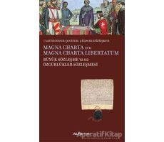 Magna Charta / Büyük Sözleşme Ya Da Özgürlükler Sözleşmesi - Kolektif - Alfa Yayınları