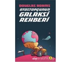 Otostopçunun Galaksi Rehberi - Douglas Adams - Alfa Yayınları