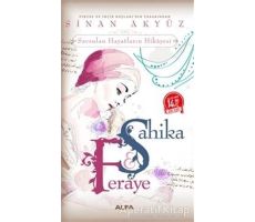 Şahika ve Feraye (Midi Boy) - Sinan Akyüz - Alfa Yayınları