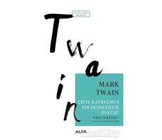 Çifte Kavrulmuş Bir Dedektiflik Öyküsü - Mark Twain - Alfa Yayınları