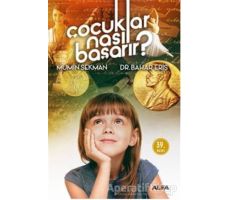 Çocuklar Nasıl Başarır? - Mümin Sekman - Alfa Yayınları