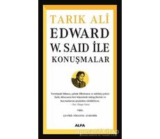 Edward W. Said İle Konuşmalar - Tarık Ali - Alfa Yayınları