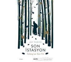 Son İstasyon - Jay Parini - Alfa Yayınları