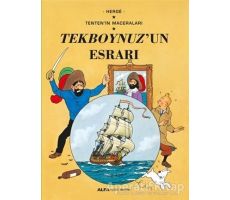 Tekboynuzun Esrarı - Tentenin Maceraları - Herge - Alfa Yayınları