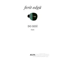 Do Sesi - Ferit Edgü - Alfa Yayınları