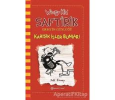 Karışık İşler Bunlar! - Saftirik Greg’in Günlüğü 11 - Jeff Kinney - Epsilon Yayınevi