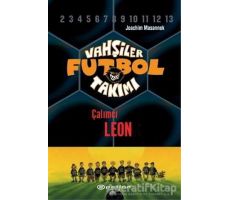 Vahşiler Futbol Takımı 1 - Çalımcı Leon (Ciltli) - Joachim Masannek - Epsilon Yayınevi