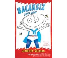 Bacaksız - Süper Çocuk - Jennifer Allison - Epsilon Yayınevi