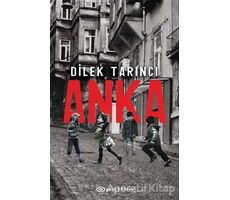 Anka - Dilek Tarıncı - Epsilon Yayınevi