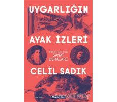 Uygarlığın Ayak İzleri - Rönesanstan Barok Döneme Sanat Dehaları - Celil Sadık - Epsilon Yayınevi