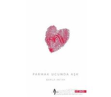 Parmak Ucunda Aşk - Damla Aktan - A7 Kitap
