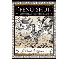 Feng Shui - Çin Toprak Falının Sırları - Richard Creightmore - A7 Kitap