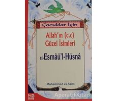 Çocuklar İçin Allahın (c.c) Güzel İsimleri El-Esmaül-Hüsna