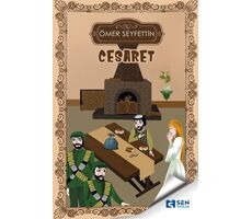 Cesaret - Ömer Seyfettin - Sen Yayınları