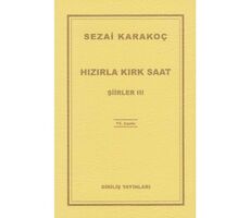 Şiirler 3: Hızırla Kırk Saat - Sezai Karakoç - Diriliş Yayınları
