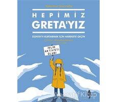 Hepimiz Greta’yız - Valentina Giannella - A7 Kitap