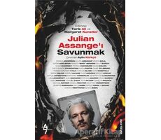 Julian Assange’ı Savunmak - Tarık Ali - A7 Kitap