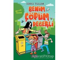 Benim Çöpüm Değerli - Ebru Tulum - Acayip Kitaplar
