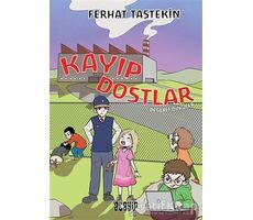 Kayıp Dostlar - Değerli Öyküler - Ferhat Taştekin - Acayip Kitaplar