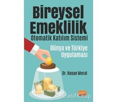 Bireysel Emeklilik Otomatik Katılım Sistemi - Hasan Meral - Nobel Bilimsel Eserler