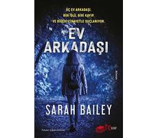 Ev Arkadaşı - Sarah Bailey - The Kitap