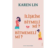 İlişkim Bitmeli Mi Bitmemeli Mi? - Karen Lin - Sola Unitas