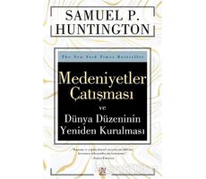 Medeniyetler Çatışması ve Dünya Düzeninin Yeniden Kurulması