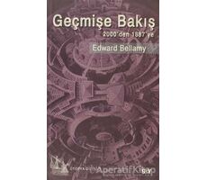 Geçmişe Bakış - Edward Bellamy - Say Yayınları