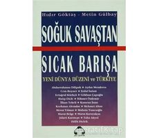 Soğuk Savaştan Sıcak Barışa - Hıdır Göktaş - Alan Yayıncılık