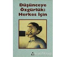 Düşünceye Özgürlük: Herkes İçin - Şanar Yurdatapan - Alan Yayıncılık