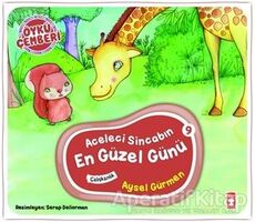 Aceleci Sincabın En Güzel Günü - Aysel Gürmen - Timaş Çocuk