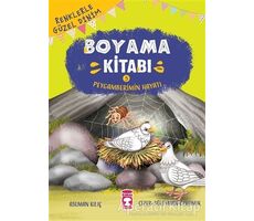 Renklerle Güzel Dinim Boyama Kitabı 5: Peygamberimin Hayatı - Asuman Kılıç - Timaş Gülce Çocuk