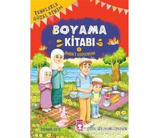 Renklerle Güzel Dinim Boyama Kitabı 3: İbadet Ediyorum - Asuman Kılıç - Timaş Gülce Çocuk