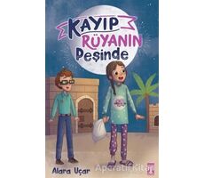 Kayıp Rüyanın Peşinde - Alara Uçar - Genç Timaş