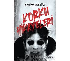 Korku Hikayeleri - Engin Deniz - Yediveren Yayınları