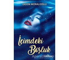 İçimdeki Boşluk - Didem Moralıoğlu - Yediveren Yayınları