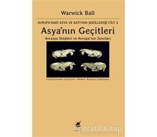 Asya’nın Geçitleri - Warwick Ball - Ayrıntı Yayınları