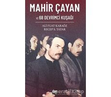 Mahir Çayan ve 68 Devrimci Kuşağı - Recep S. Tatar - Su Yayınevi