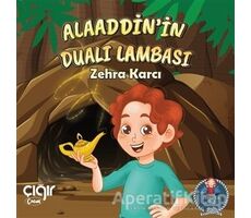 Alaaddinin Dualı Lambası - Zehra Karcı - Çığır Yayınları