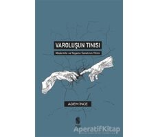 Varoluşun Tınısı - Adem İnce - İnsan Yayınları