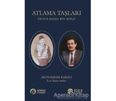 Atlama Taşları - Muharrem Karslı - Scala Yayıncılık