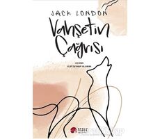 Vahşetin Çağrısı - Jack London - Scala Yayıncılık