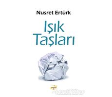 Işık Taşları - Nusret Ertürk - Payda Yayıncılık