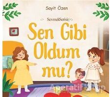 Sen Gibi Oldum mu? - Sayit Özen - Çınaraltı Yayınları