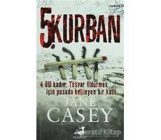 5. Kurban - Jane Casey - Olimpos Yayınları