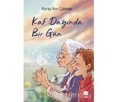 Kaf Dağı’nda Bir Gün - Koray Avcı Çakman - Kırmızı Kedi Çocuk