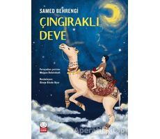 Çıngıraklı Deve - Samed Behrengi - Kırmızı Kedi Çocuk