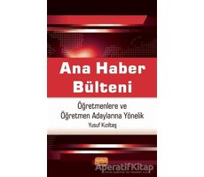 Ana Haber Bülteni - Öğretmenlere Ve Öğretmen Adaylarına Yönelik