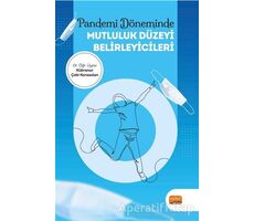 Pandemi Döneminde Mutluluk Düzeyi Belirleyicileri - Kübranur Çebi Karaaslan - Nobel Bilimsel Eserler