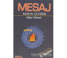 Mesaj - Kuran Çevirisi - Edip Yüksel - Ozan Yayıncılık